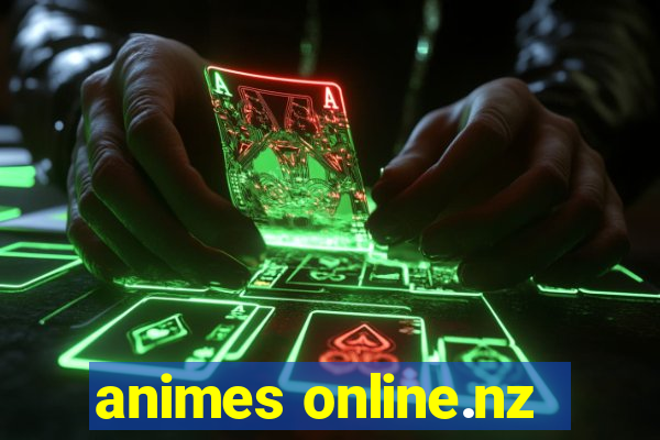 animes online.nz